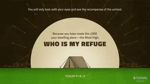 Psalm 91:9-16