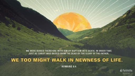 Romans 6:3-11 and Psalm 114