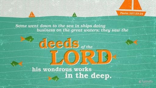 Psalm 107:1-3,23-32