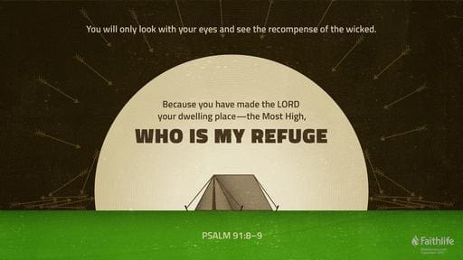 Psalm 91:9-16