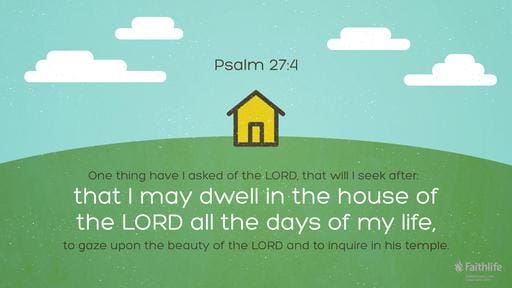 Psalm 27:1, 4-9