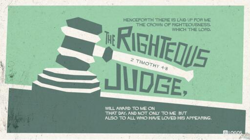 2 Timothy 4:6-8, 16-18